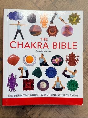 The Chakra Bible | Definitive Guide to Working with Chakras | Patricia Mercier